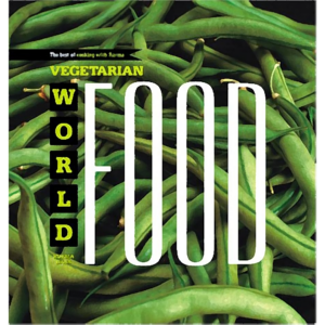 Vegetarian World Food: The Best of Cooking with Kurma